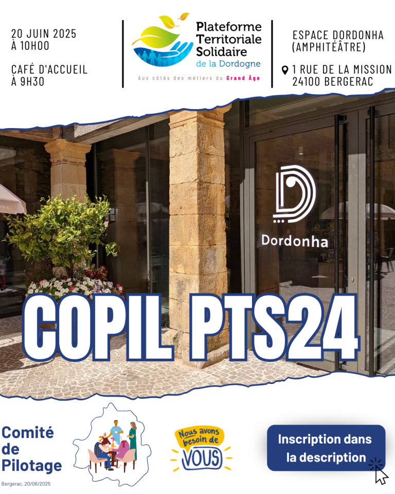 2 ème Comité de Pilotage PTS 24 à Bergerac : un temps fort pour l’accompagnement du Grand Âge