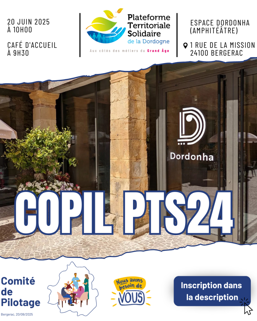 2 ème Comité de Pilotage PTS 24 à Bergerac : un temps fort pour l’accompagnement du Grand Âge